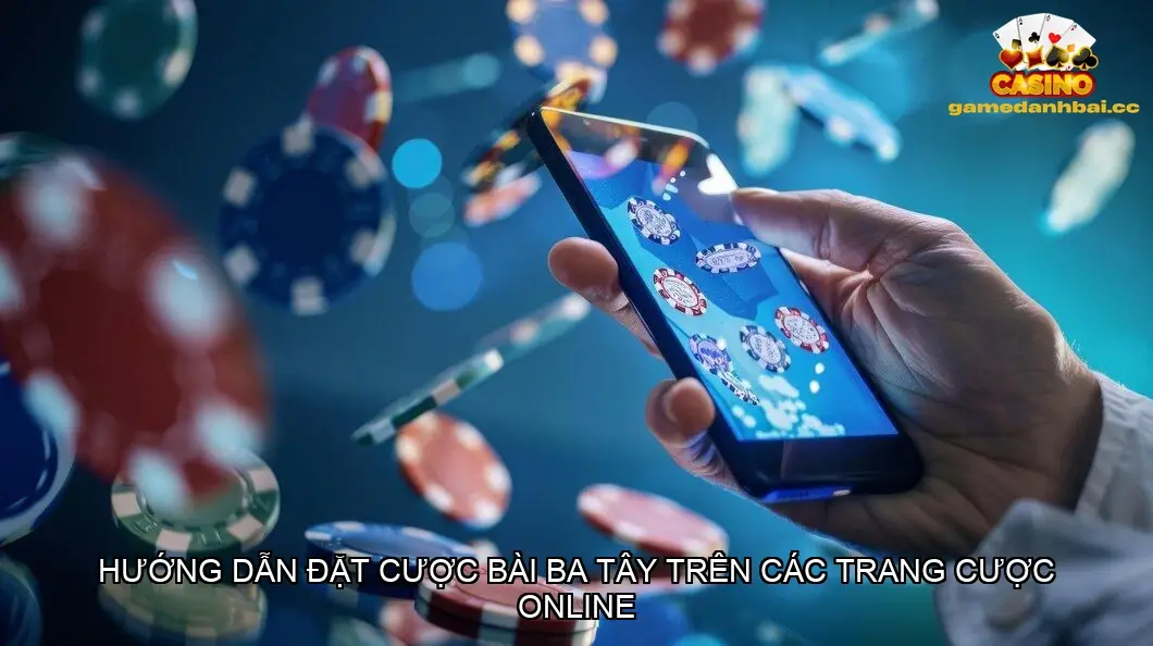 Ba Tây là gì? Bài Ba Tây Có Luật Chơi Như Thế Nào? 4 Hướng Dẫn Đặt Cược Bài Ba Tây Trên Các Trang Cược Online