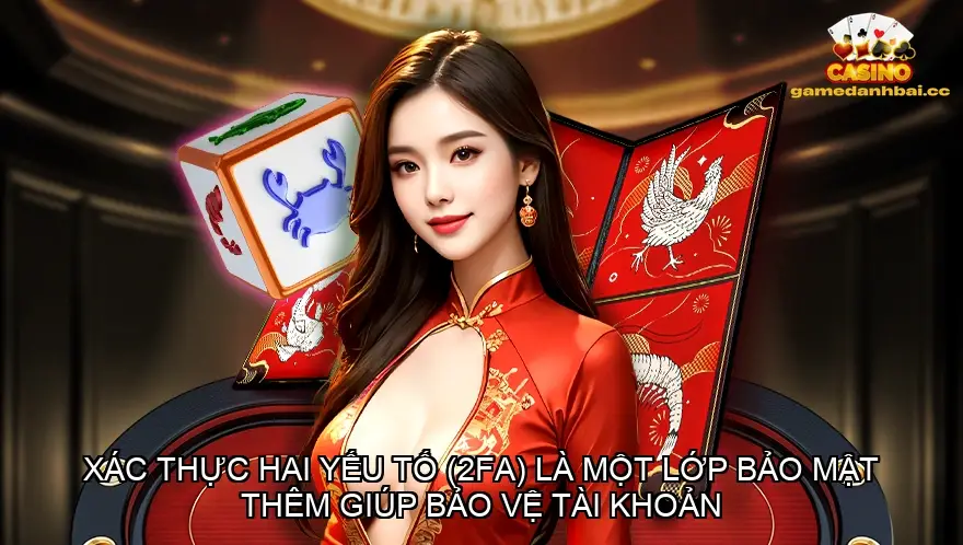 Xác Thực Hai Yếu Tố (2FA)