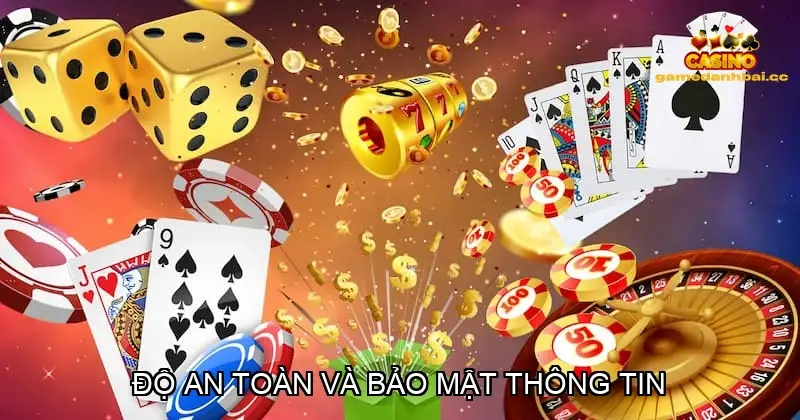 Độ an toàn và bảo mật thông tin